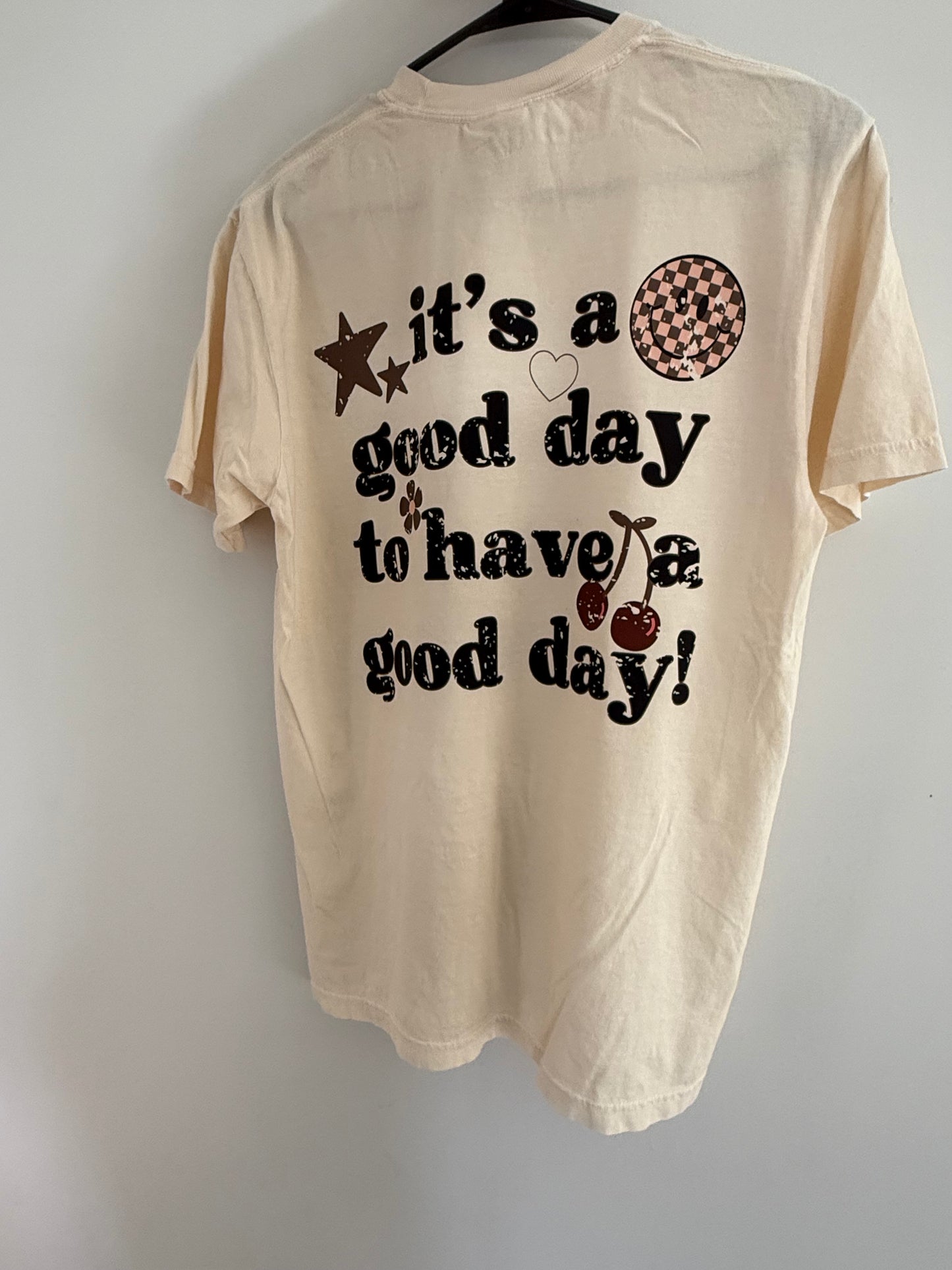 Good Day Tee