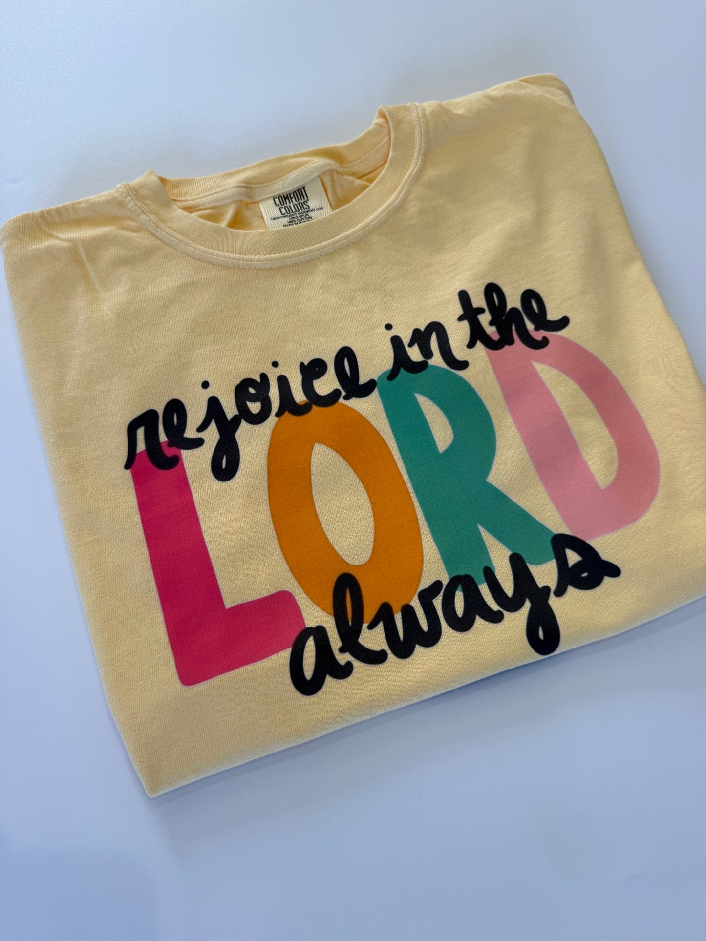 Rejoice Tee
