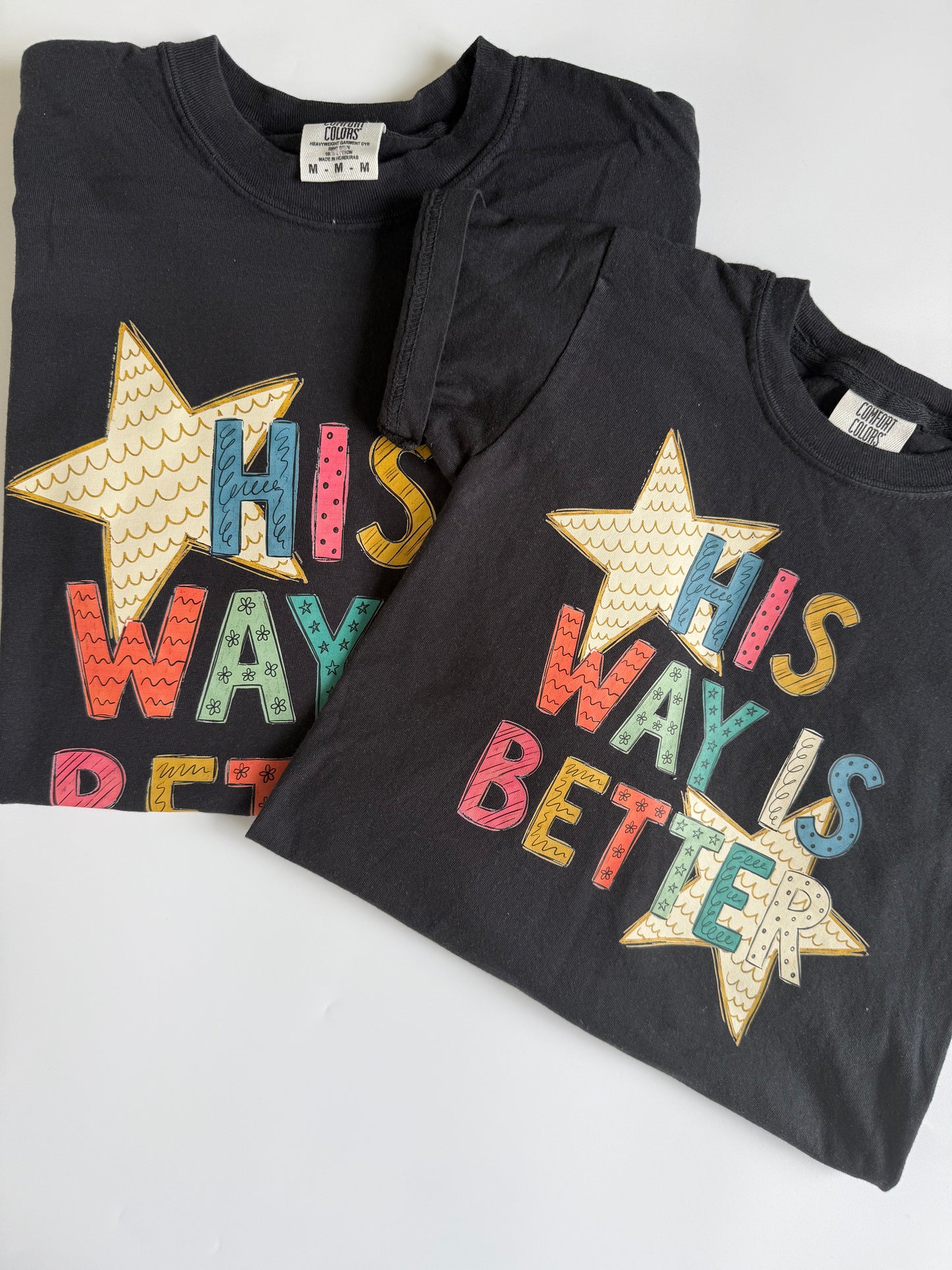 His Ways is Better Tee
