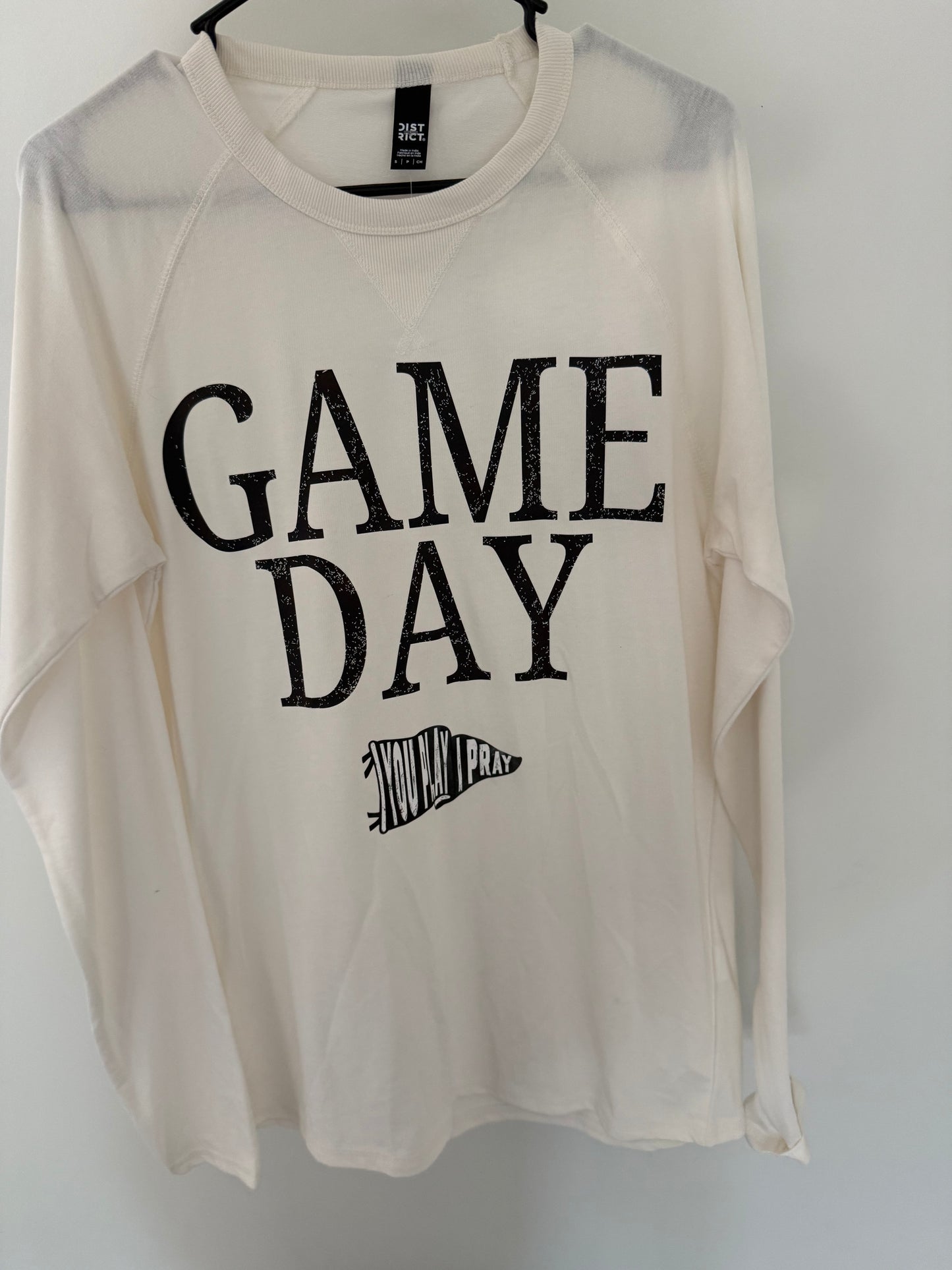 You Play I Pray Long Sleeve : Adult