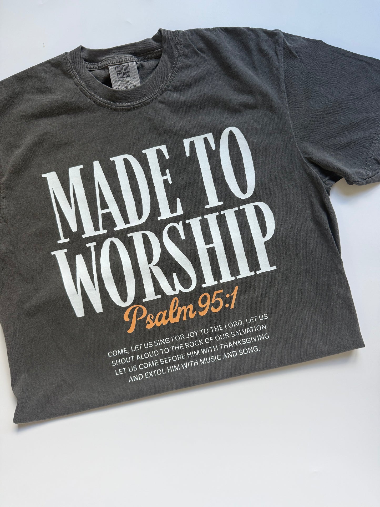 Made to Worship Tee