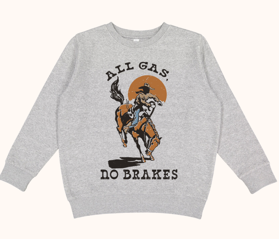 All Gas No Breaks Crewneck : Toddler/Youth