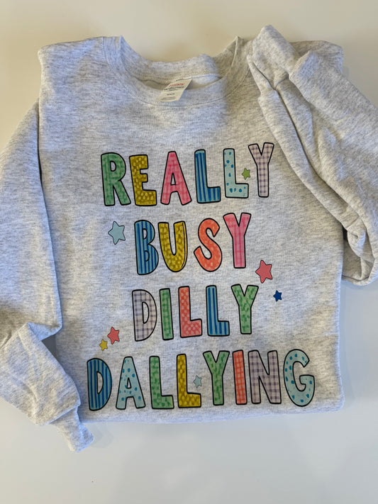 Dilly Dally Crewneck: Adult