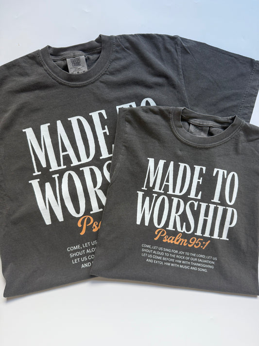 Made to Worship Tee