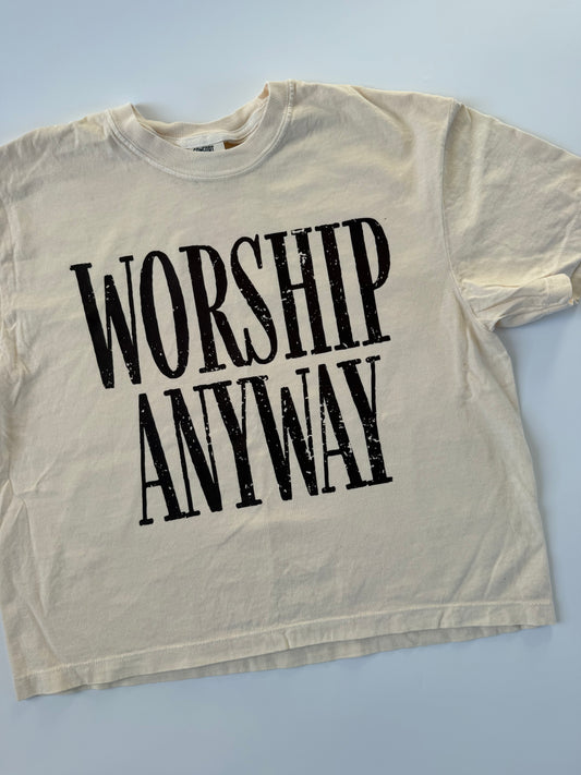 Worship Anyway Boxy Tee : Adult